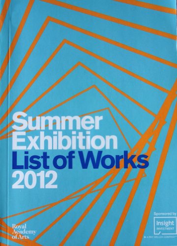 Imagen de archivo de Summer Exhibition List of Works 2012 : The 244th Royal Academy of Arts Summer Exhibition 4 June - 12 August 2012 a la venta por AwesomeBooks