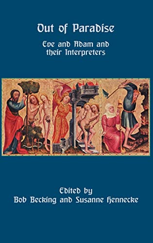 Stock image for Out of Paradise Eve and Adam and Their Interpreters Hebrew Bible Monographs for sale by PBShop.store US
