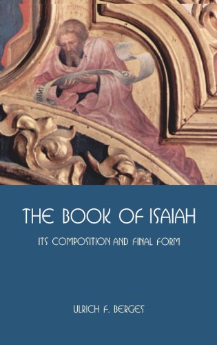 Stock image for The Book of Isaiah Its Composition and Final Form 46 Hebrew Bible Monographs for sale by PBShop.store US