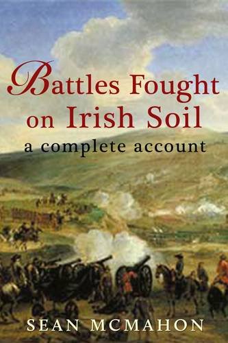 Beispielbild fr Battles Fought on Irish Soil: A Complete Account zum Verkauf von WorldofBooks