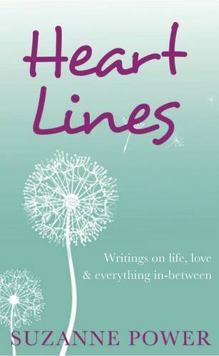 Stock image for Heart Lines: Writings on Life, Love and Everything In-between for sale by ThriftBooks-Atlanta