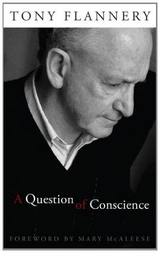 Stock image for A Question of Conscience by Flannery, Tony (2013) Paperback for sale by Goodbookscafe