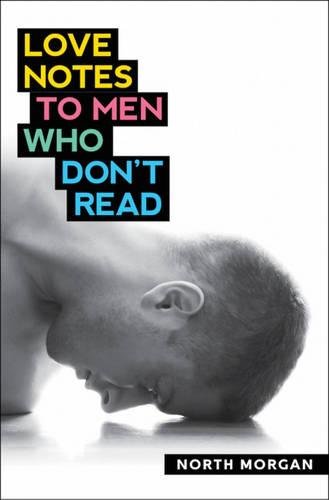 9781907536816: Love Notes To Men Who Don't Read