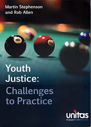 Beispielbild fr Youth Justice: Challenges to practice zum Verkauf von AwesomeBooks