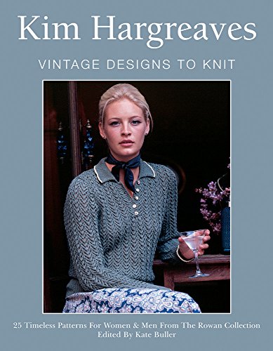 Stock image for Kim Hargreaves Vintage Designs to Knit for sale by AwesomeBooks