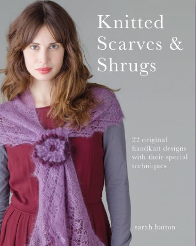 Beispielbild fr Knitted Scarves & Shrugs: 22 Original Handknit Designs with Their Special Techniques zum Verkauf von WorldofBooks