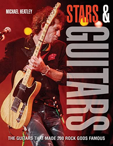 Imagen de archivo de Stars and Guitars: the guitars that made 200 rock gods famous a la venta por WorldofBooks
