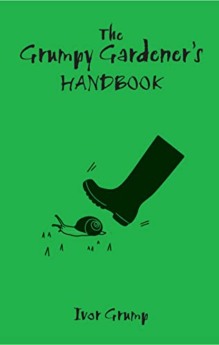 Beispielbild fr The Grumpy Gardener's Handbook zum Verkauf von WorldofBooks