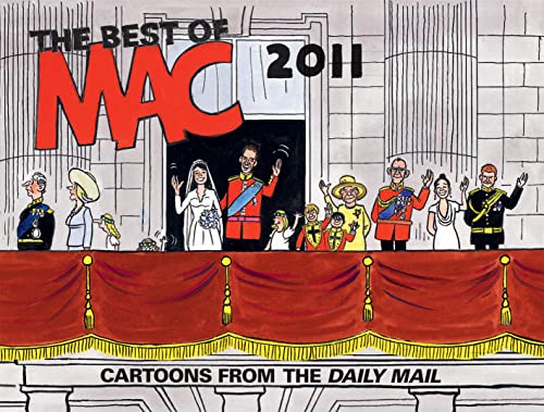 Imagen de archivo de The Best of MAC 2011: Cartoons from the Daily Mail a la venta por WorldofBooks