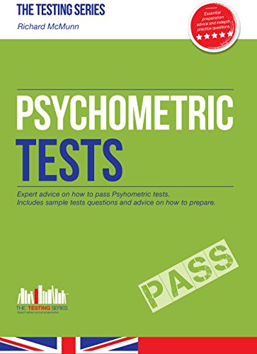 Beispielbild fr Psychometric Tests: Expert advice on how to pass Psychometric tests. Includes sample tests questions and advice on how to prepare: 1 (Testing Series) zum Verkauf von WorldofBooks