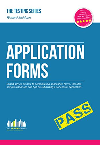 Beispielbild fr Application Forms: Expert advice on how to complete job application forms. Includes sample responses and tips on submitting a successful application: 1 (Testing Series) zum Verkauf von WorldofBooks