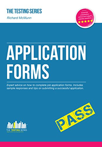Stock image for Application Forms: Expert advice on how to complete job application forms. Includes sample responses and tips on submitting a successful application: 1 (Testing Series) for sale by WorldofBooks
