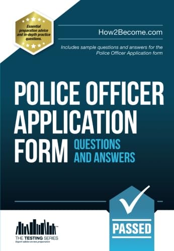 Beispielbild fr Police Officer Application Form Questions and Answers Workbook: Includes sample questions and answers for the Police Application Form zum Verkauf von WorldofBooks