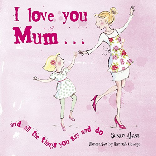 Beispielbild fr I Love You Mum zum Verkauf von Better World Books