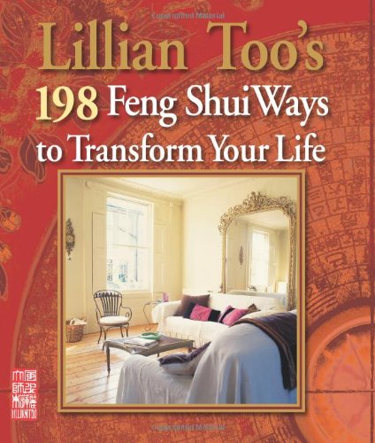 Beispielbild fr Lillian Too's 198 Feng Shui Ways to Transform Your Life. Lillian Too zum Verkauf von Wonder Book