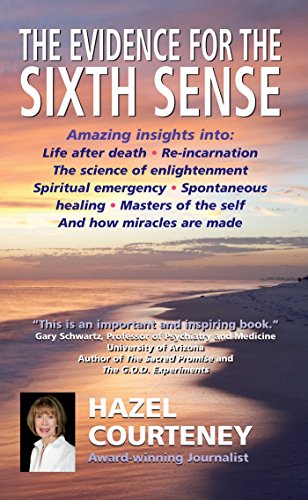 Imagen de archivo de The Evidence for the Sixth Sense: Amazing insights into Life after death . Reincarnation . The science of enlightenment . Spiritual emergency . . of the self . And how miracles are made a la venta por SecondSale