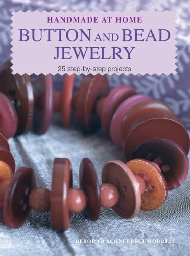 Beispielbild fr Button and Bead Jewelry: 25 Step-by-Step Projects (Handmade at Home) zum Verkauf von HPB-Diamond