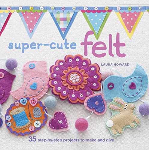 Beispielbild fr SuperCute Felt 35 stepbystep p zum Verkauf von SecondSale