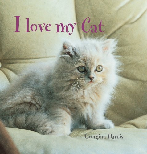 Beispielbild fr I Love My Cat zum Verkauf von Wonder Book