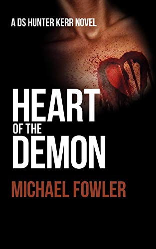 Beispielbild fr Heart of the Demon: A taut and page turning police thriller set in yorkshire (DS Hunter Kerr) zum Verkauf von Books From California