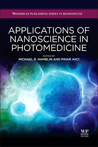 9781907568671: Applications of Nanoscience in Photomedicine (Woodhead Publishing Series in Biomedicine)