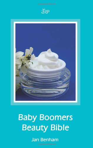 Beispielbild fr Baby Boomers Beauty Bible zum Verkauf von WorldofBooks