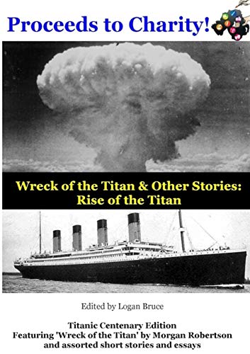 Stock image for Wreck of the Titan & Other Stories: Rise of the Titan for sale by ThriftBooks-Dallas