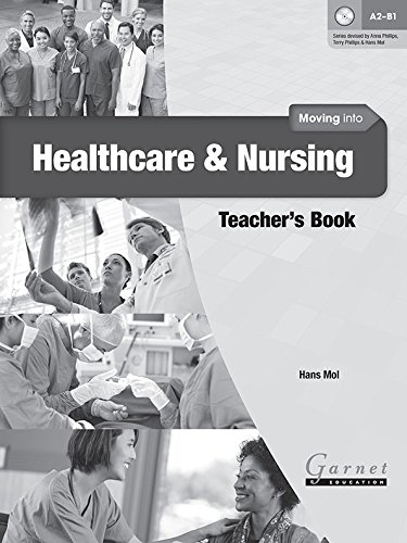 Beispielbild fr Moving into Healthcare and Nursing Teacher's Book zum Verkauf von AwesomeBooks