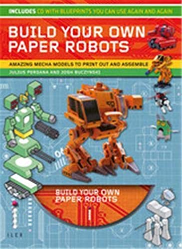 9781907579011: Build Your Own Paper Robots: + CD-ROM