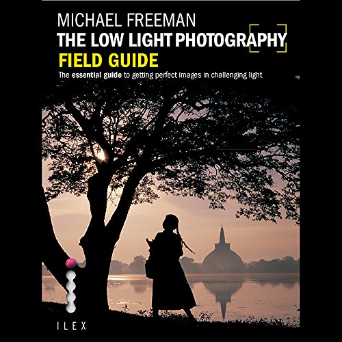 9781907579790: The Low Light Photography Field Guide (Photographer's Field Guide)