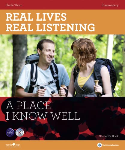 Stock image for A Place I Know Well - Elementary Student  s Book + CD: A2 (Real Lives, Real Listening) for sale by WorldofBooks