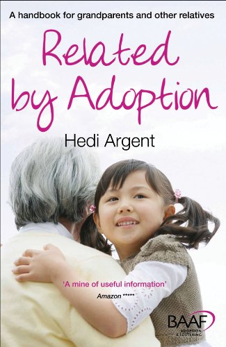 Imagen de archivo de Related by Adoption: A Handbook for Grandparents and Other Relatives (Baaf) a la venta por AwesomeBooks