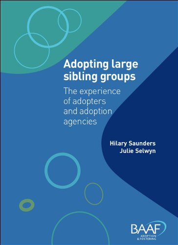 Stock image for Adopting Large Sibling Groups: The Experience of Adopters and Adoption Agencies for sale by WorldofBooks
