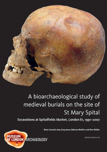 Beispielbild fr A Bioarchaeological Study of Medieval Burials on the site of St Mary Spital (Mola Monograph) zum Verkauf von Books From California