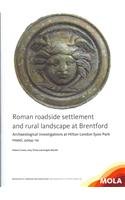 9781907586194: Roman roadside settlement and rural landscape at Brentford: Archaeological Investigations at Hilton London Syon Park Hotel, 2004-10: 29 (MoLAS Archaeology Studies Series)