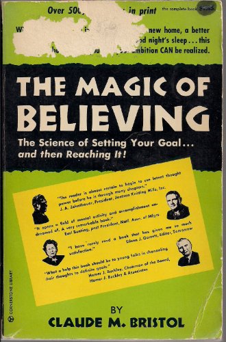 Stock image for The Magic of Believing (Thinking Classics) for sale by ThriftBooks-Dallas