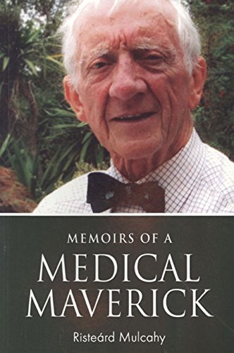 Beispielbild fr Memoirs of a Medical Maverick zum Verkauf von WorldofBooks