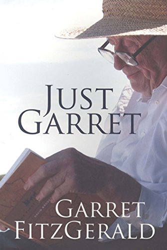 9781907593239: Just Garret: Tales From the Political Front Line