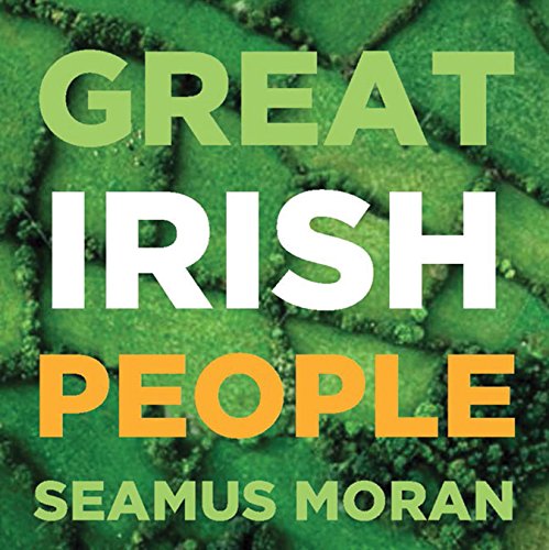 Imagen de archivo de Great Irish People a la venta por Better World Books