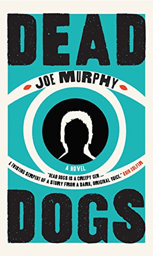 Dead Dogs (9781907593451) by Murphy, Joe