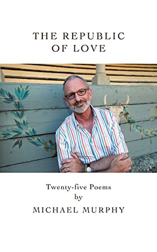 Beispielbild fr The Republic of Love: Twenty-Five Poems zum Verkauf von WorldofBooks