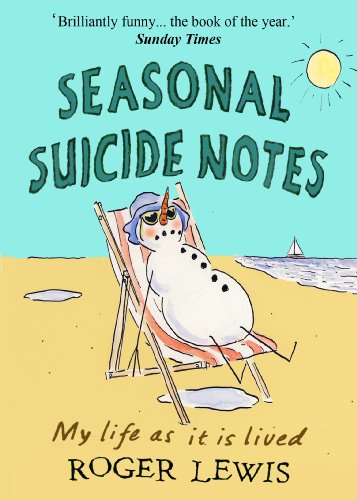 Beispielbild fr Seasonal Suicide Notes: My Life as it is Lived zum Verkauf von WorldofBooks
