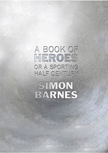 Beispielbild fr A Book of Heroes or a Sporting Half-Century zum Verkauf von WorldofBooks