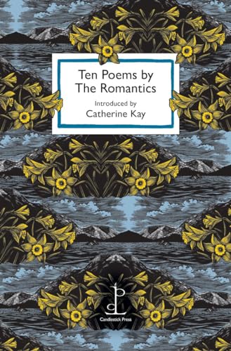 Beispielbild fr Ten Poems by the Romantics zum Verkauf von WorldofBooks