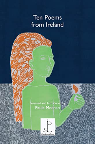 Beispielbild fr Ten Poems from Ireland: Selected and Introduced by Paula Meehan zum Verkauf von WorldofBooks