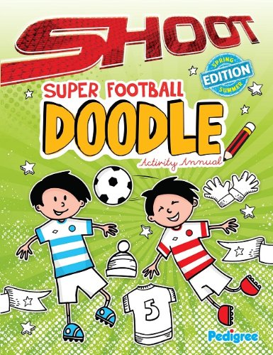 Stock image for Shoot Super Football Doodle Activity Annual 2013 for sale by WorldofBooks