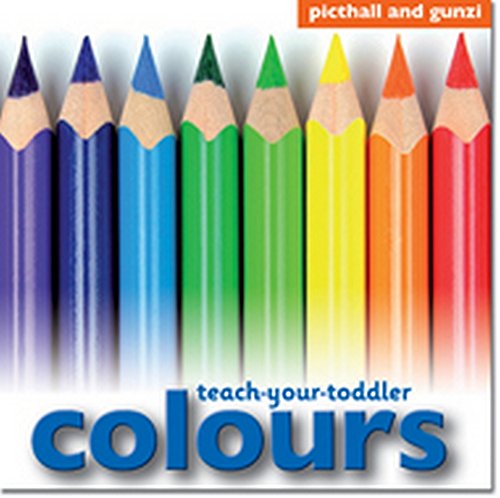 Imagen de archivo de Teach-Your-Toddler Colours a la venta por WorldofBooks
