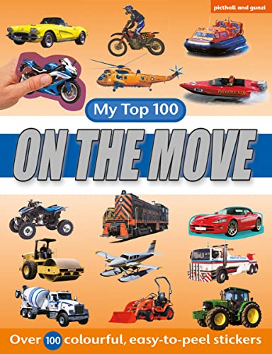 Stock image for On the Move (My Top 100 Stickers) for sale by Pearlydewdrops