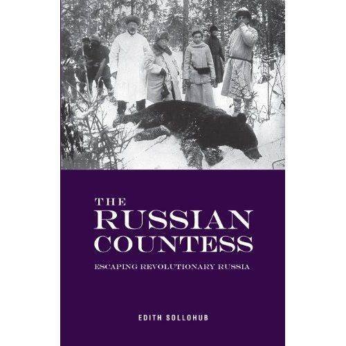 Beispielbild fr The Russian Countess: Escaping Revolutionary Russia: (Foreword by Robert Chandler) zum Verkauf von WorldofBooks