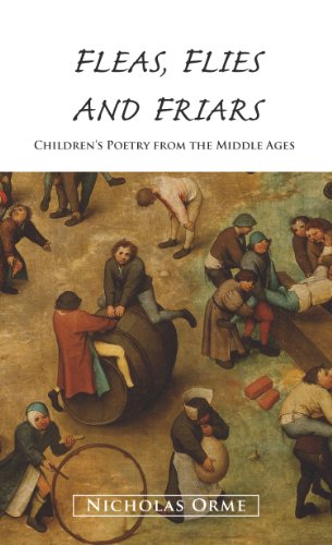 Beispielbild fr Fleas, Flies and Friars: Children's Poetry from the Middle Ages zum Verkauf von WorldofBooks